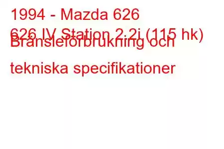 1994 - Mazda 626
626 IV Station 2.2i (115 hk) Bränsleförbrukning och tekniska specifikationer