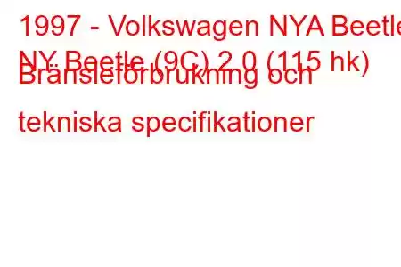 1997 - Volkswagen NYA Beetle
NY Beetle (9C) 2.0 (115 hk) Bränsleförbrukning och tekniska specifikationer