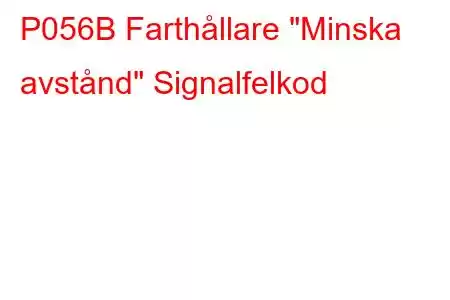 P056B Farthållare 