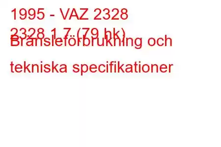 1995 - VAZ 2328
2328 1,7 (79 hk) Bränsleförbrukning och tekniska specifikationer