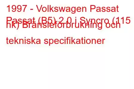 1997 - Volkswagen Passat
Passat (B5) 2.0 i Syncro (115 hk) Bränsleförbrukning och tekniska specifikationer