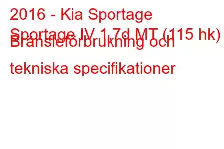 2016 - Kia Sportage
Sportage IV 1.7d MT (115 hk) Bränsleförbrukning och tekniska specifikationer