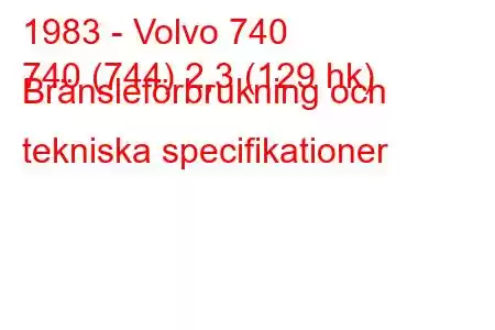 1983 - Volvo 740
740 (744) 2,3 (129 hk) Bränsleförbrukning och tekniska specifikationer