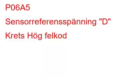 P06A5 Sensorreferensspänning 