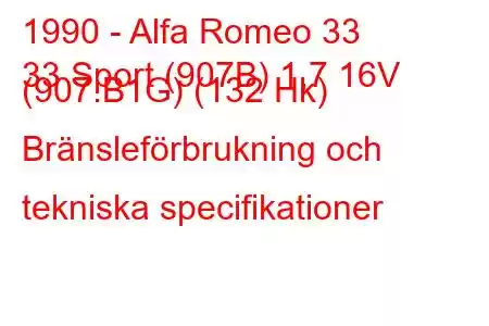 1990 - Alfa Romeo 33
33 Sport (907B) 1,7 16V (907.B1G) (132 Hk) Bränsleförbrukning och tekniska specifikationer