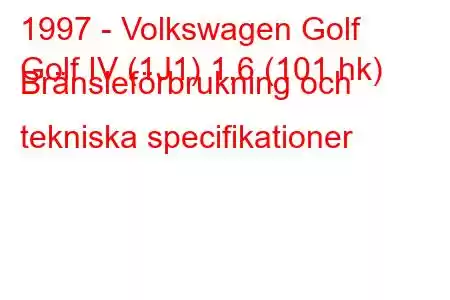 1997 - Volkswagen Golf
Golf IV (1J1) 1,6 (101 hk) Bränsleförbrukning och tekniska specifikationer