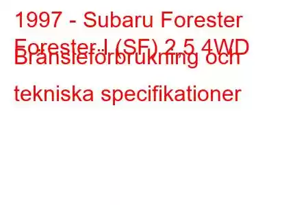 1997 - Subaru Forester
Forester I (SF) 2,5 4WD Bränsleförbrukning och tekniska specifikationer