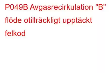 P049B Avgasrecirkulation 