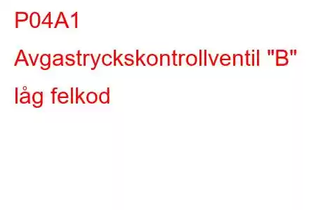 P04A1 Avgastryckskontrollventil 