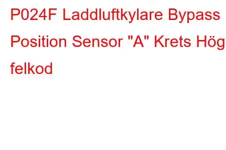 P024F Laddluftkylare Bypass Position Sensor 