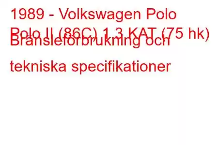 1989 - Volkswagen Polo
Polo II (86C) 1.3 KAT (75 hk) Bränsleförbrukning och tekniska specifikationer