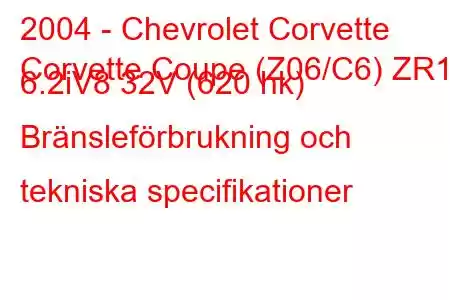 2004 - Chevrolet Corvette
Corvette Coupe (Z06/C6) ZR1 6.2iV8 32V (620 hk) Bränsleförbrukning och tekniska specifikationer