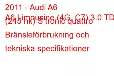 2011 - Audi A6
A6 Limousine (4G, C7) 3.0 TDI (245 hk) S tronic quattro Bränsleförbrukning och tekniska specifikationer