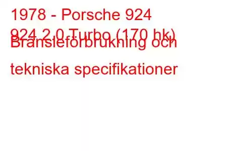 1978 - Porsche 924
924 2.0 Turbo (170 hk) Bränsleförbrukning och tekniska specifikationer