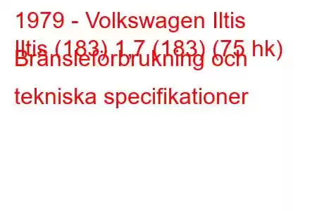 1979 - Volkswagen Iltis
Iltis (183) 1,7 (183) (75 hk) Bränsleförbrukning och tekniska specifikationer