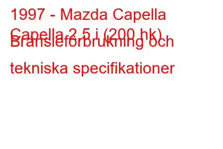 1997 - Mazda Capella
Capella 2,5 i (200 hk) Bränsleförbrukning och tekniska specifikationer