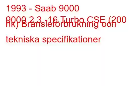 1993 - Saab 9000
9000 2.3 -16 Turbo CSE (200 hk) Bränsleförbrukning och tekniska specifikationer