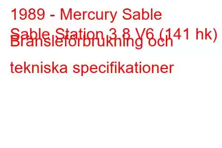 1989 - Mercury Sable
Sable Station 3.8 V6 (141 hk) Bränsleförbrukning och tekniska specifikationer