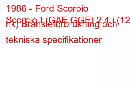 1988 - Ford Scorpio
Scorpio I (GAE,GGE) 2,4 i (125 hk) Bränsleförbrukning och tekniska specifikationer