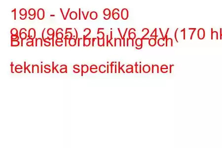 1990 - Volvo 960
960 (965) 2,5 i V6 24V (170 hk) Bränsleförbrukning och tekniska specifikationer