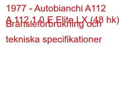 1977 - Autobianchi A112
A 112 1.0 E,Elite,LX (48 hk) Bränsleförbrukning och tekniska specifikationer