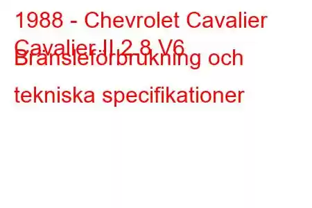 1988 - Chevrolet Cavalier
Cavalier II 2.8 V6 Bränsleförbrukning och tekniska specifikationer