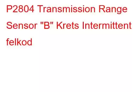 P2804 Transmission Range Sensor 