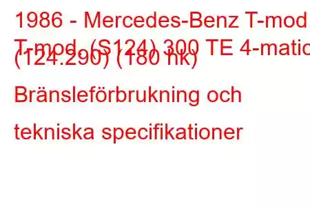 1986 - Mercedes-Benz T-mod.
T-mod. (S124) 300 TE 4-matic (124.290) (180 hk) Bränsleförbrukning och tekniska specifikationer