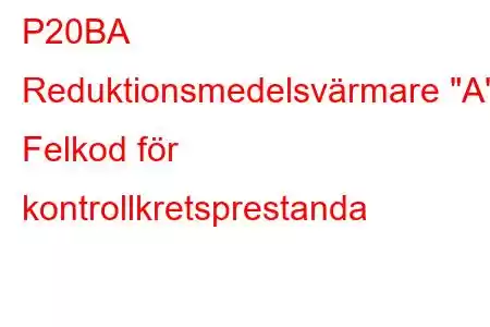 P20BA Reduktionsmedelsvärmare 