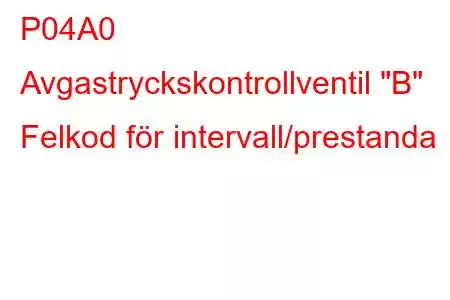 P04A0 Avgastryckskontrollventil 