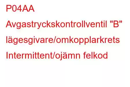 P04AA Avgastryckskontrollventil 